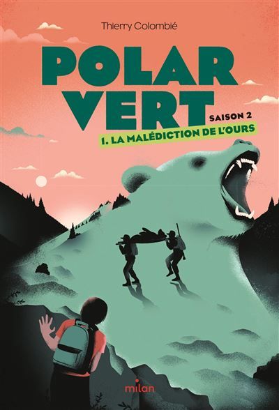 Polar vert, Tome 03 La malédiction de l'ours