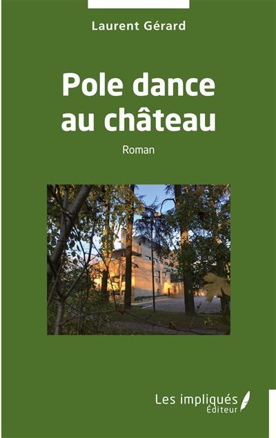 Pole dance au château Roman