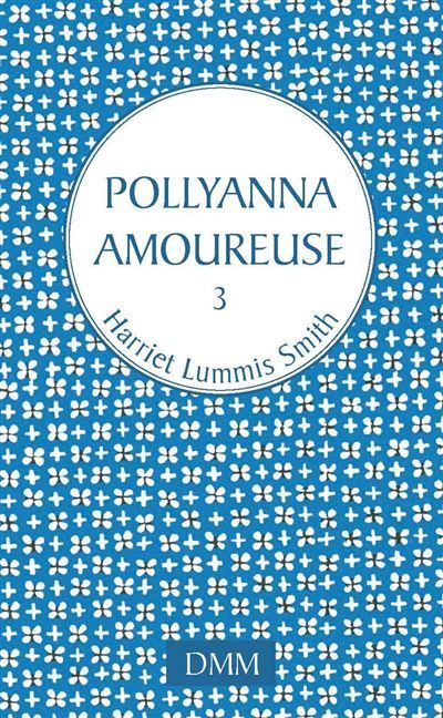 Pollyanna amoureuse