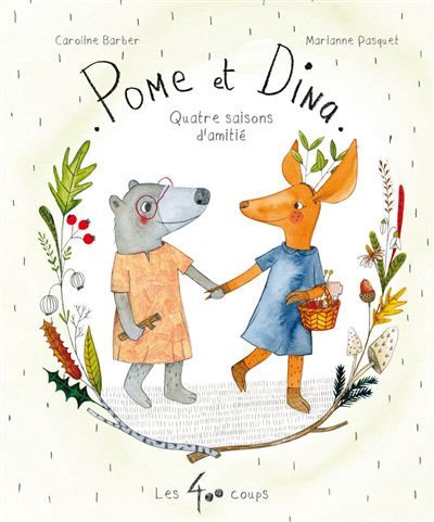 Pome et Dina - Quatre saisons d'amitié
