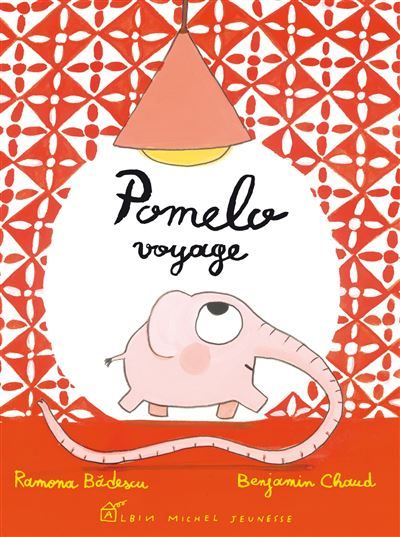 Pomelo voyage - Benjamin Chaud