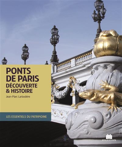Ponts de Paris Découverte et Histoire