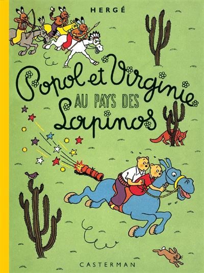 Popol et Virginie au pays des Lapinos Fac-similé couleurs