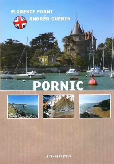 Pornic Unspoiled and welcoming !