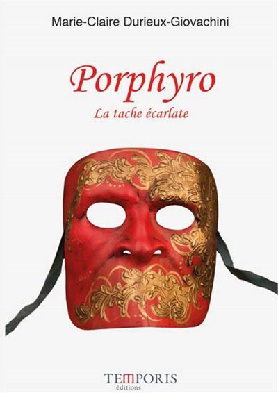 Porphyro La tache écarlate