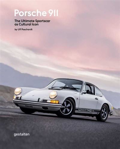 Porsche 911 /anglais The ultimate sportscar as cultural icon
