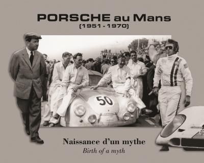 Porsche au Mans, Naissance d’un mythe