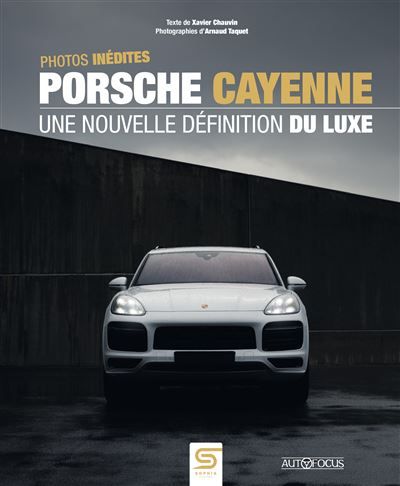 Porsche cayenne Une nouvelle définition du luxe