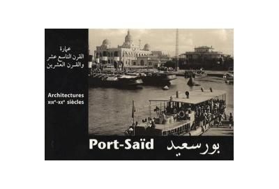 Port-said architectures XIXe - XXe siècles. if 950
