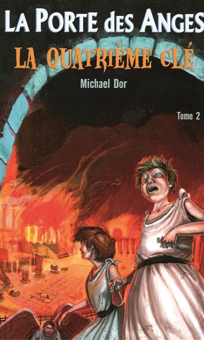 Porte des anges (la) - tome 2. la quatrieme cle Tome 2