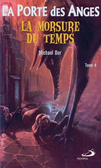 Porte des anges (la) - tome 4. la morsure du temps