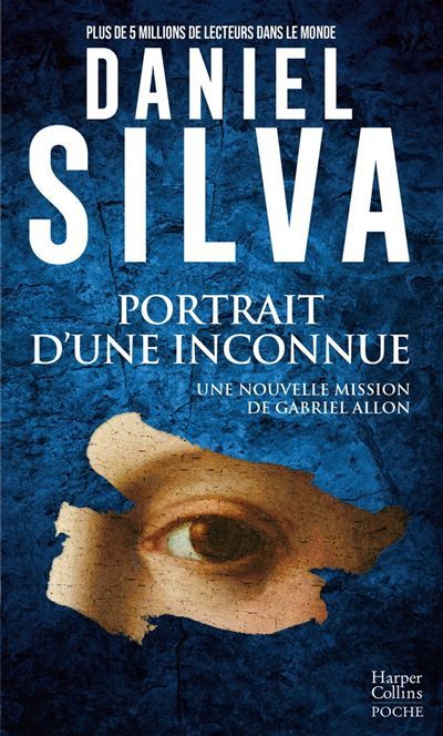 Portrait d'une inconnue Une nouvelle mission de Gabriel Allon