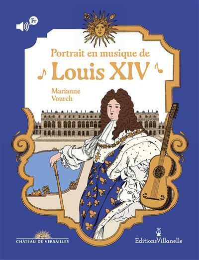 Portrait en musique de Louis XIV