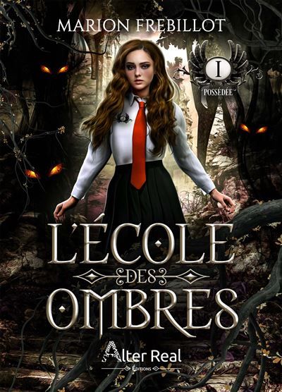 Possédée L'Ecole des ombres - T01