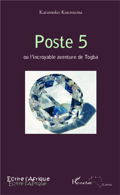Poste 5 ou l'incroyable aventure de Togba