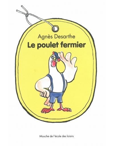 Poulet fermier (Le)