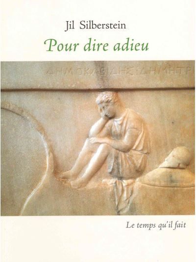 Pour dire adieu Épigrammes et stèles funéraires dans la Grèce antique