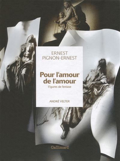 Pour l'amour de l'amour Figures de l'extase