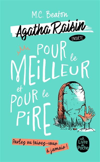 Pour le meilleur et pour le pire (Agatha Raisin enquête, Tome 5)