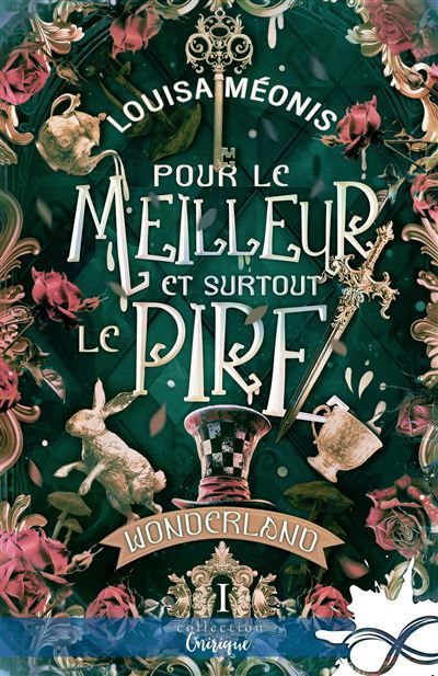 Pour le meilleur et surtout le pire Wonderland, T1