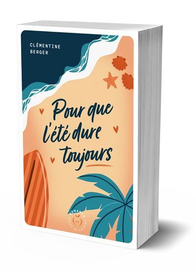 Pour que l'été dure toujours
