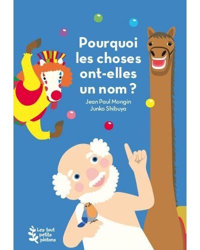 Pourquoi les choses ont-elles un nom ?