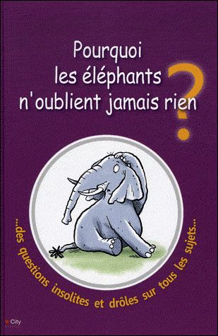 Pourquoi les éléphants n'oublient jamais rien