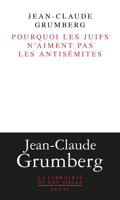 Pourquoi les juifs n'aiment pas les antisémites