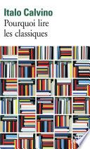 Pourquoi lire les classiques