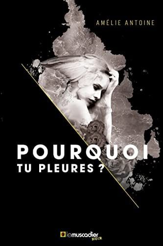 Pourquoi tu pleures?
