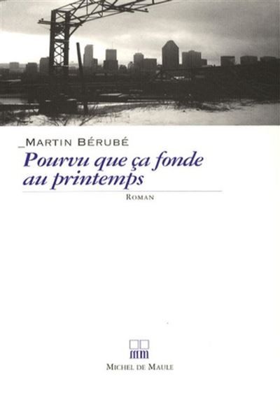 Pourvu que ca fonde au printemps