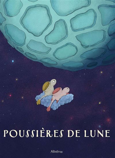 Poussières de lune - Katarina Macurova - Albatros