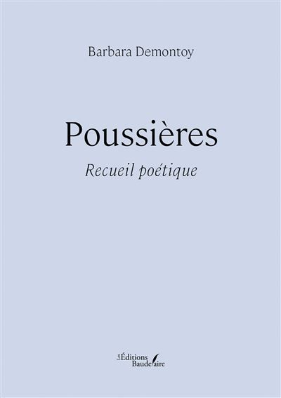 Poussières Recueil poétique