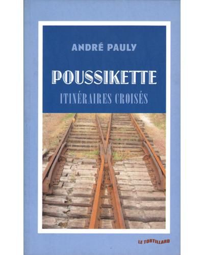 Poussikette Itinéraires croisés