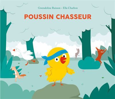 Poussin chasseur - Ella Charbon
