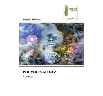 Pouvoirs au nez Roman