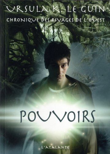 Pouvoirs Chronique des rivages de l'Ouest, T3