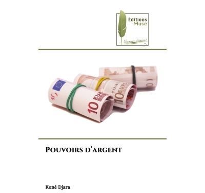 Pouvoirs d'argent