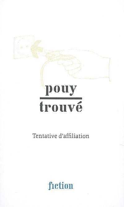 Pouy/Trouvé. Tentative d'affiliation Tome 5