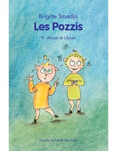 Pozzis 9 (les) alysse et ulysse