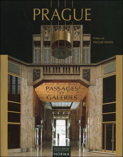 Pragues, Passages et Galeries