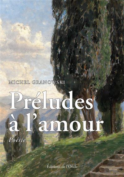 Préludes à l'amour