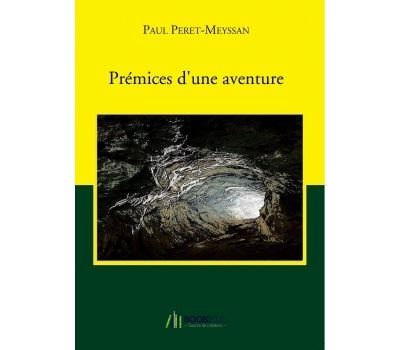 Prémices d'une aventure