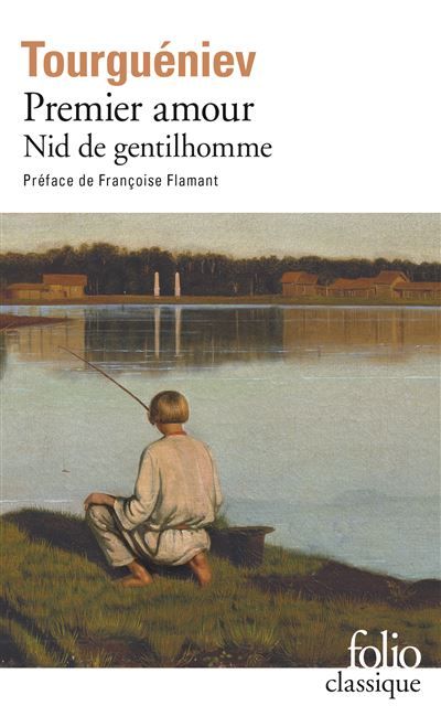 Premier amour / Nid de gentilhomme