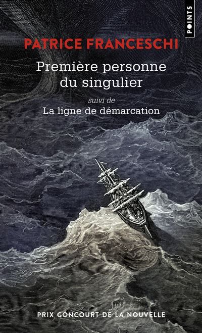 Première personne du singulier Suivi de La Ligne de démarcation