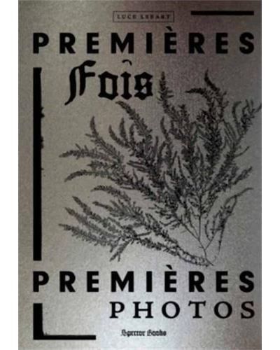 Couverture de PremiEres fois/ PremiEres photos /franCais par Luce Lebart