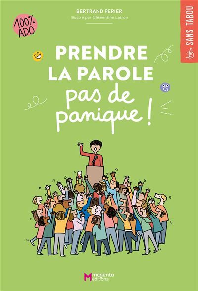 Prendre la parole, pas de panique ! - Clémentine Latron