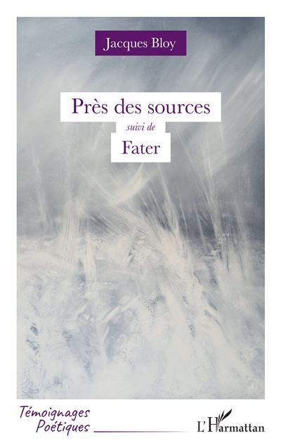 Près des sources Suivi de Fater