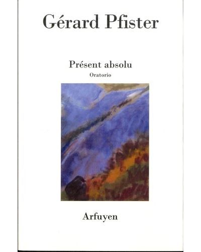 Present absolu oratorio