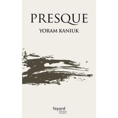 Couverture de Presque par Yoram Kaniuk